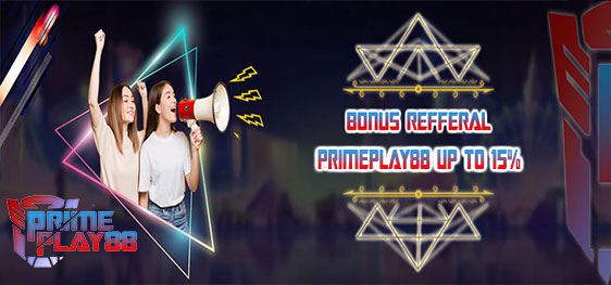 Bonus Refferal Ajak Teman PrimePlay88 15%